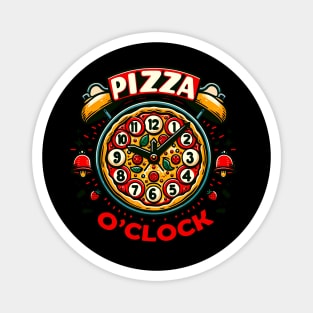 Funny Pizza o Clock, Pizza Lover Magnet
